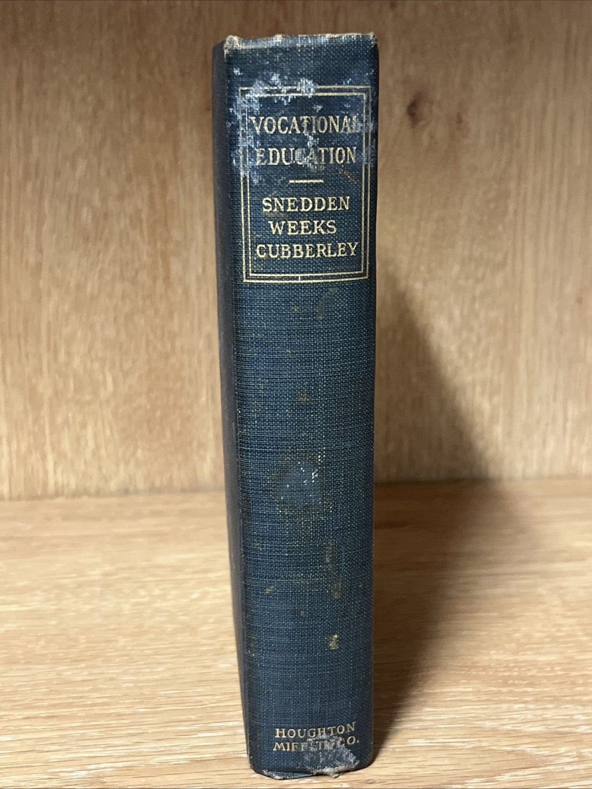 Vocational Education: Its Theory, Administration & Practice.. Snedden Weeks 1912