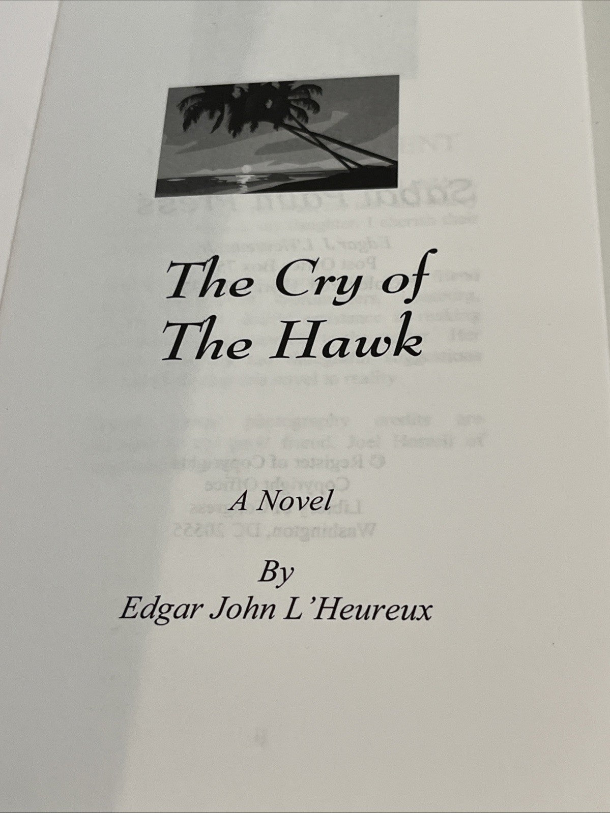 Edgar John L'Heureux Jr Books set of 2 Signed Copy The Cry Of The Hawk And ..