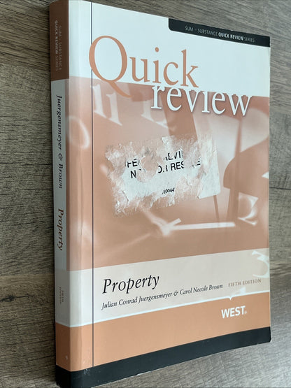 PROPERTY 5TH EDITION SUM - SUBSTANCE QUICK REVIEW SERIES Julian & Brown