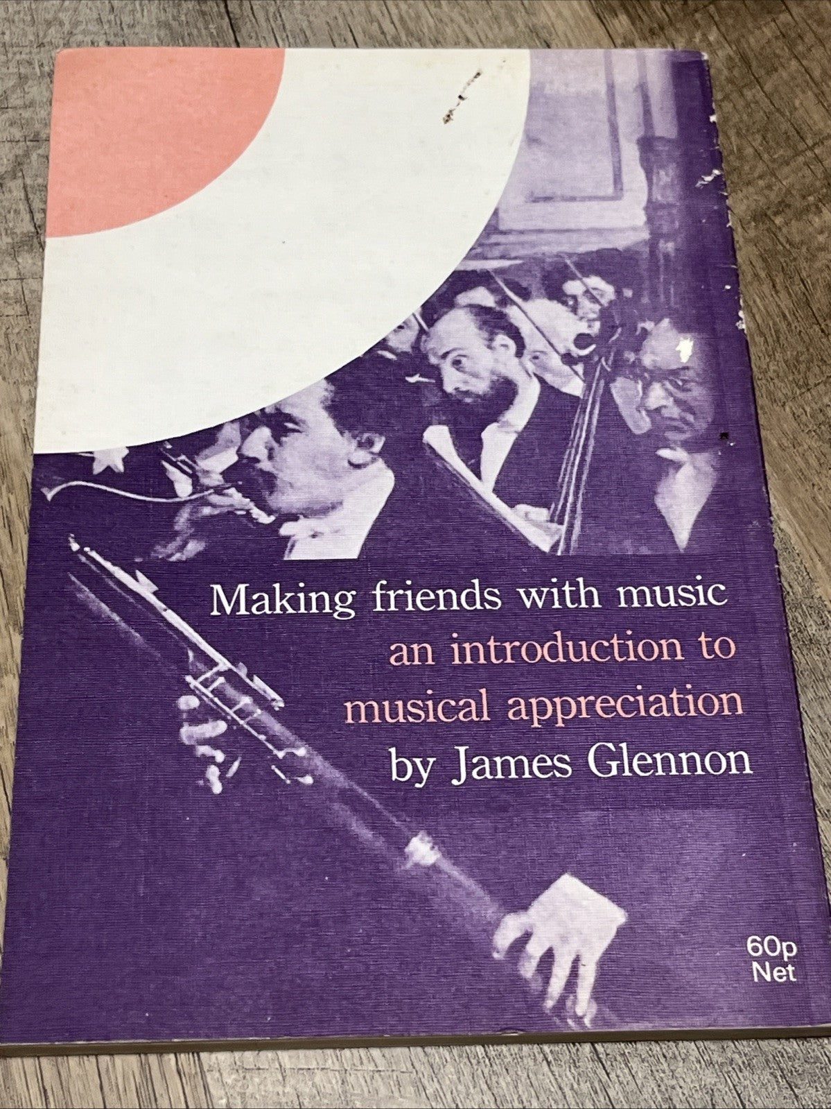 Making Friends with Music: An Introduction To Music Application By James Glennon