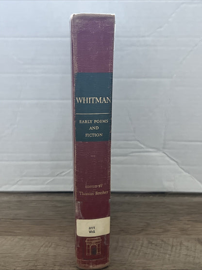 Walt Whitman: The Early Poems and the Fiction 1963 Collected Writings Accepted