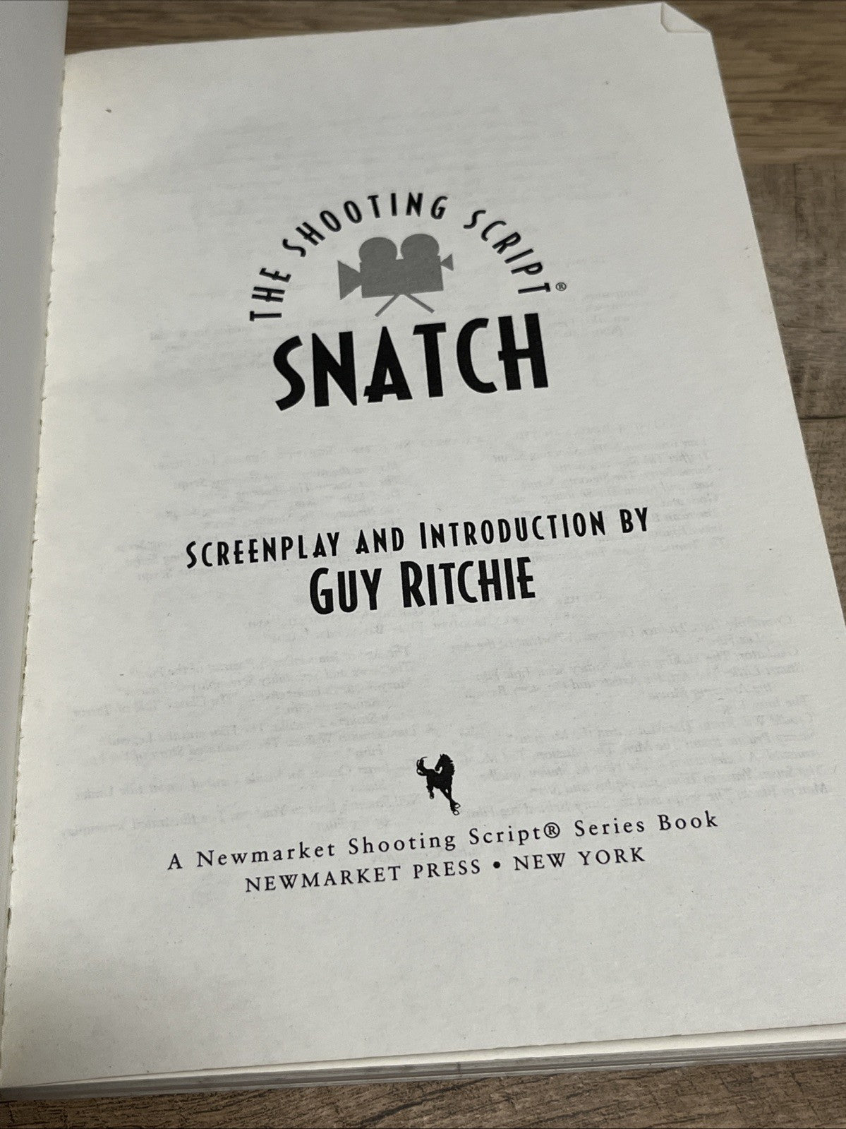 SNATCH: THE SHOOTING SCRIPT (NEWMARKET SHOOTING SCRIPT) By Guy Ritchie