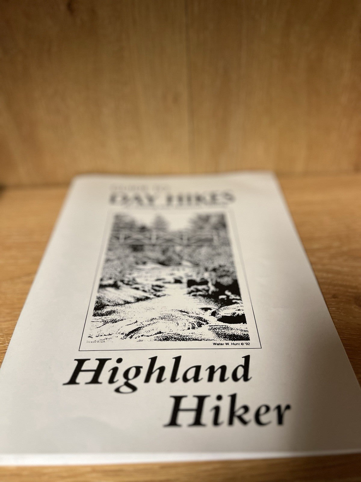 Guide to Day Hikes, Fly FIshing and Mountain Biking (Highland Hiker)