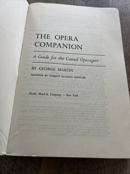 The Opera Companion: A Guild For The Casual Operagoer By Martin George . Classic