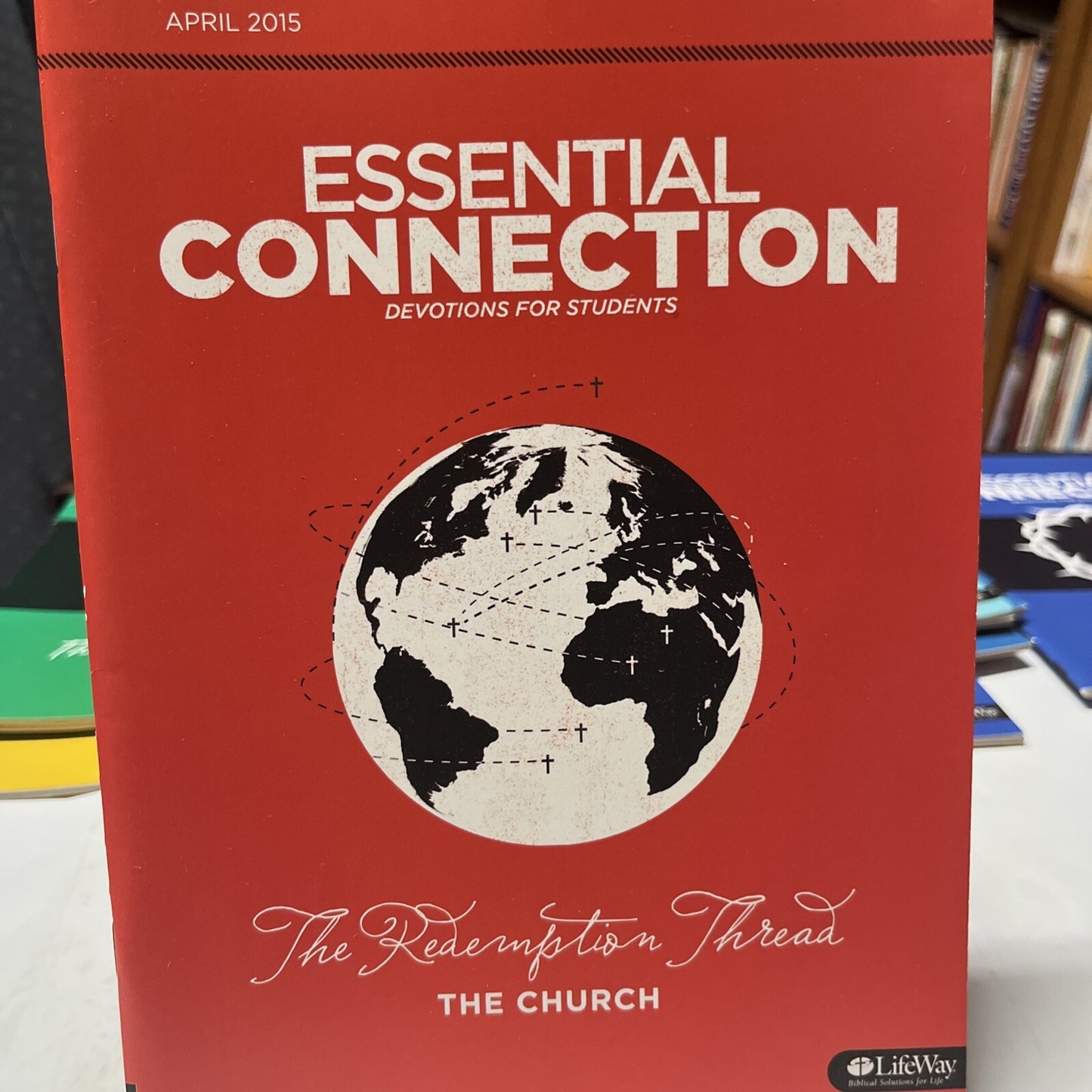 Essential Connection Devotions For Students April 2015 The Redemption Thread