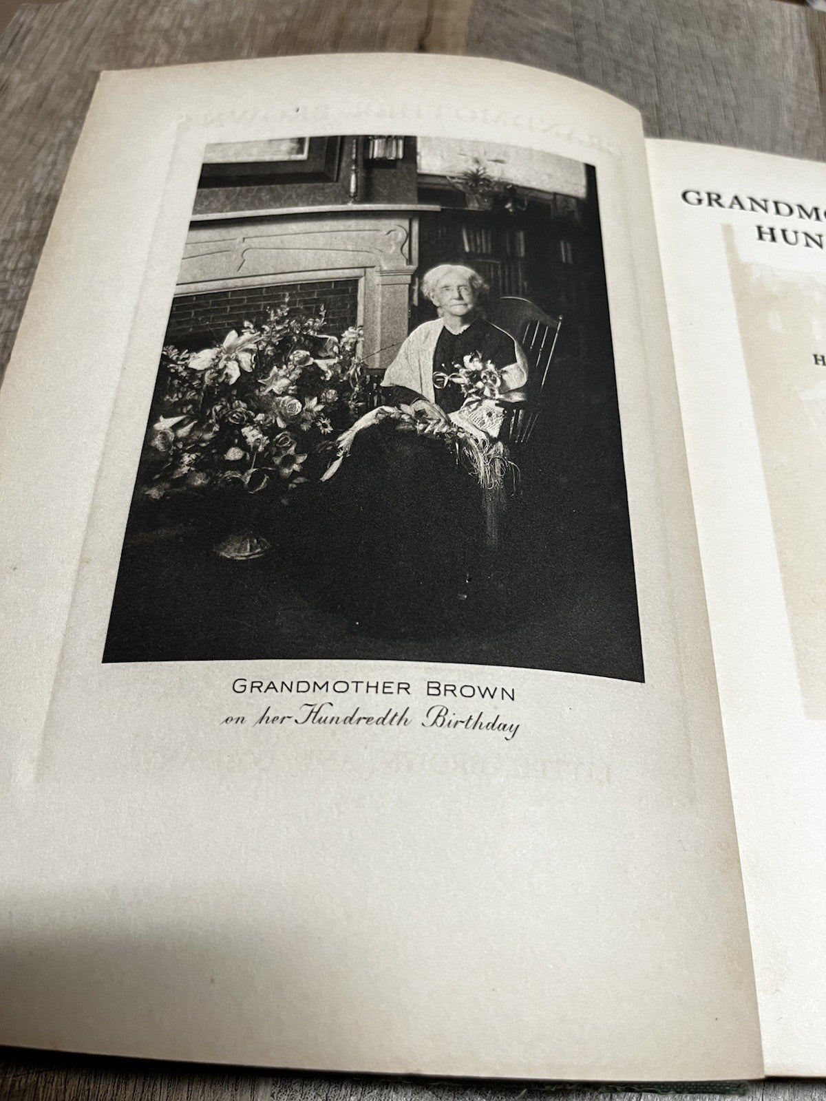 Grandmother Browns Hundred Years 1827-1927, 1st Ed. by Harriet Connor Brown,1929