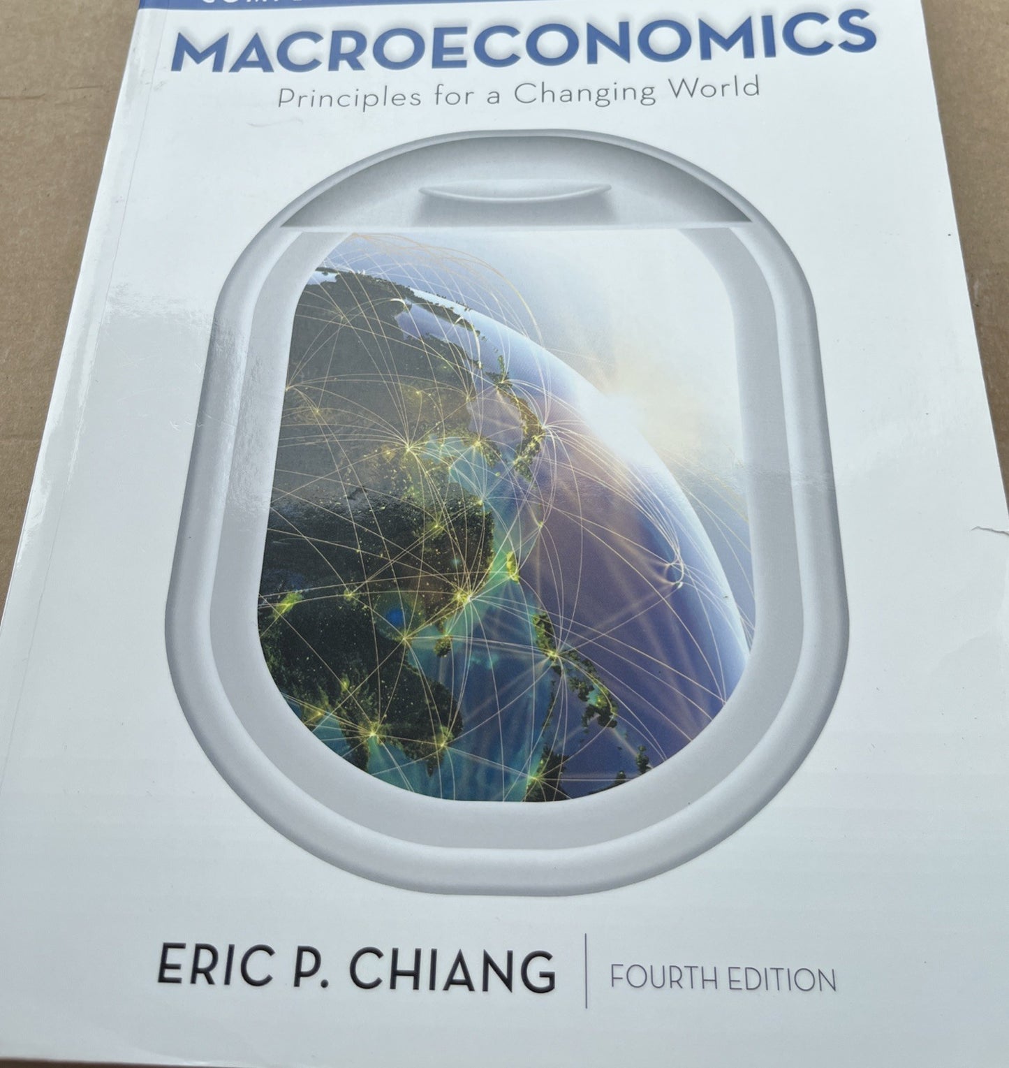 Macroeconomics: Principles for a Changing World (Instructors Edition)