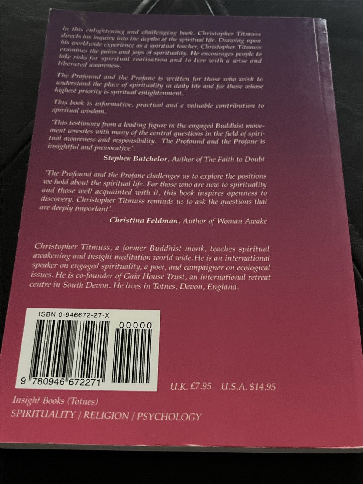 The Profound and Profane: Inquiry Into Spiritual Awakening Christopher Titmuss