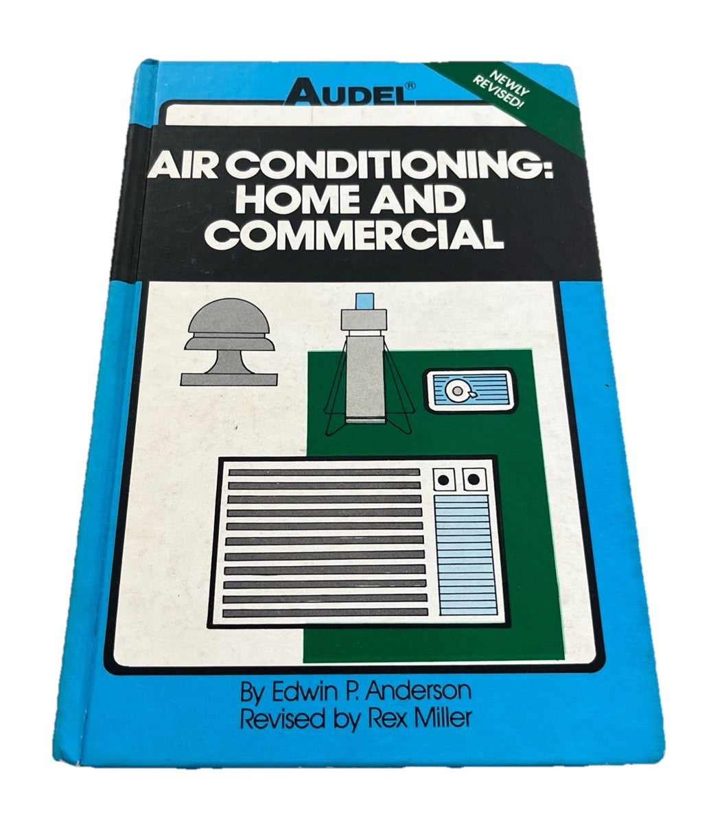 Audel Air Condition: Home and Commercial by  Edwin P. Anderson