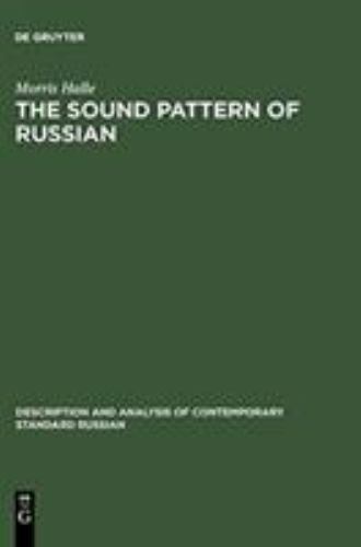 Sound Pattern of Russian : A Linguistic and Acoustical Investigation, Hardcov...