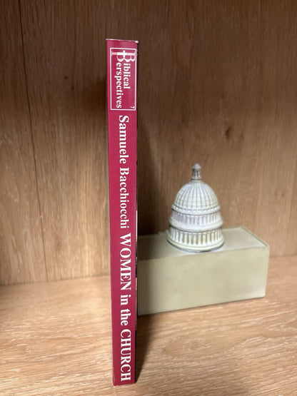 Women in the Church : A Biblical Study on the Role of Women in th