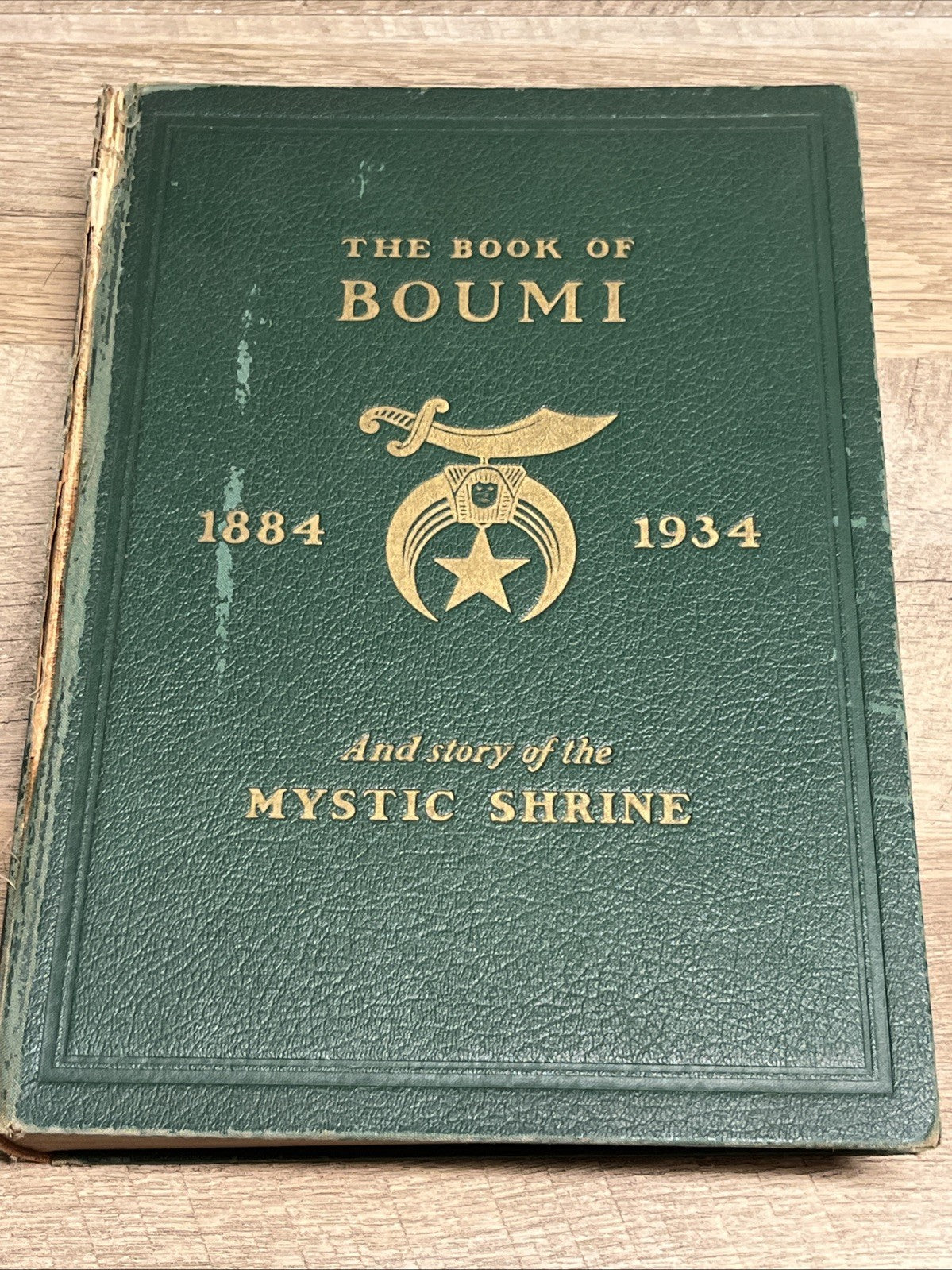 The Book Of BOUMI 1884-1934 And Story Of The Mystic Shrine, Ist Edition Tompkins
