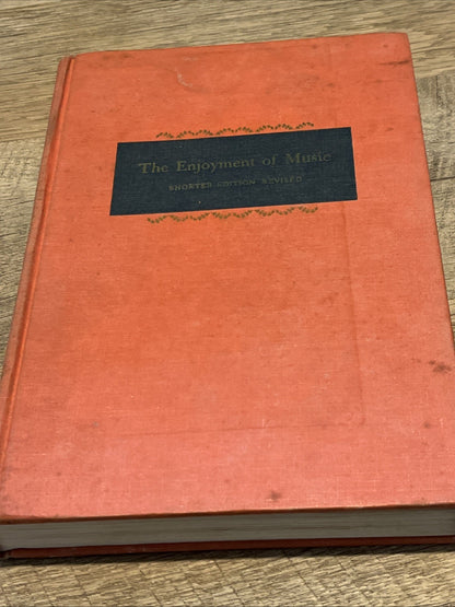 The Enjoyment Of Music By Joseph Machlis 1963 Hardcover W. W. Norton ; Ex Lib