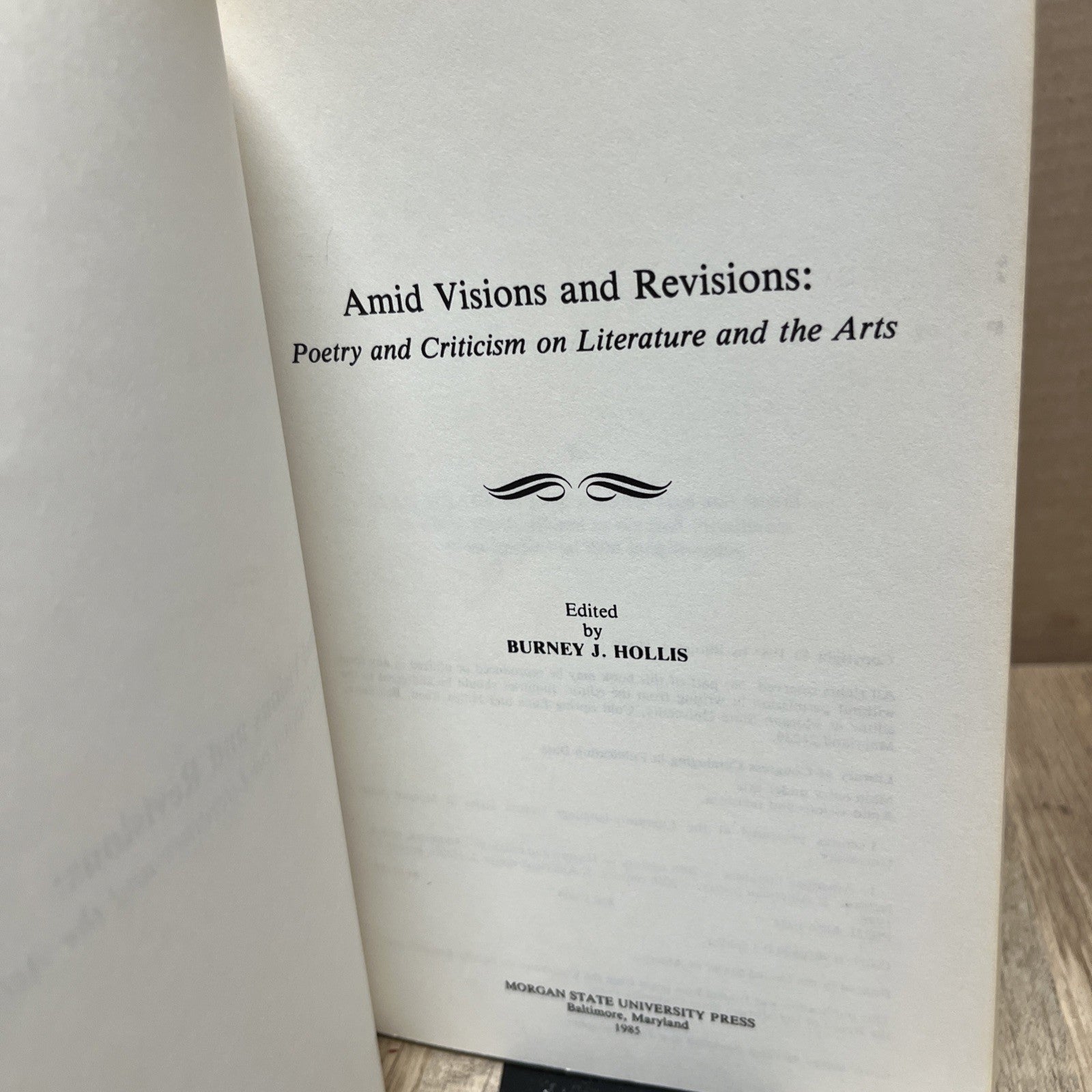 Amid Visions and Revisions Burney J. Hollis 1985
