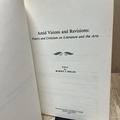 Amid Visions and Revisions Burney J. Hollis 1985