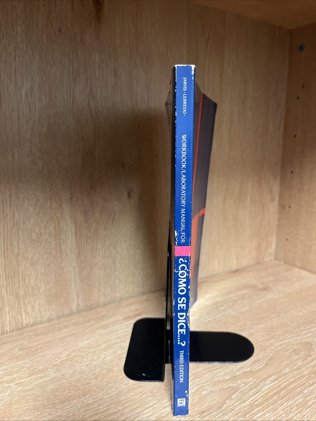 ¿Cómo se dice…? 3rd Edition y Workbook/Laboratory Manual For Jarvis Lebredo
