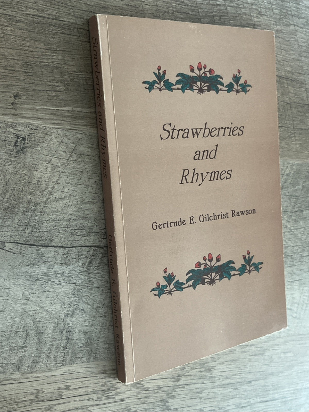 Strawberries and Rhymes 1st Edition Gertrude E. Rawson 1996 Paperback Book