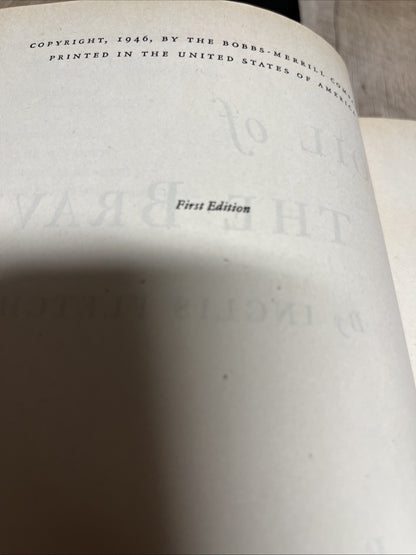 Toil Of The Brave 1st Ed by Inglis Fletcher 1946 HC Dust jacket Bobbs Merrill