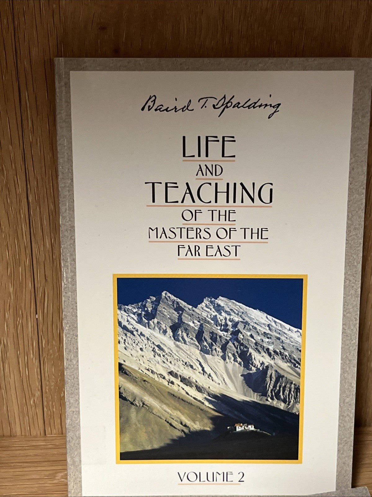 Life and Teaching of the Masters of the Far East Vol. 2 - 5 By Baird T Spalding