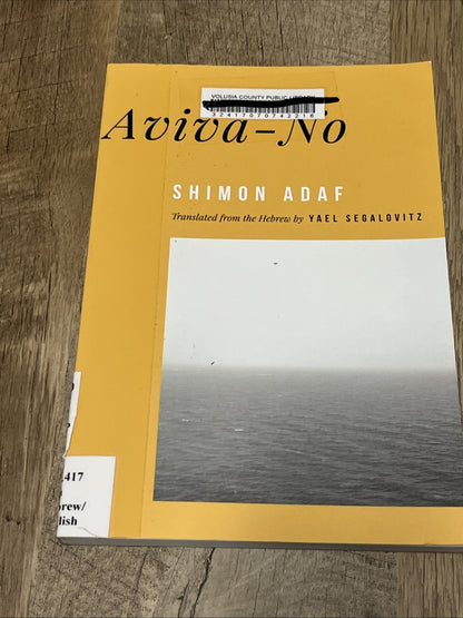 Aviva-No Shimon Adaf ( Translated From Hebrew To English) By Yael Segalovitz