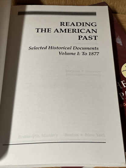 Reading the American Past: Selected Historical Documents, Vol.  1-2 To 1865-1877