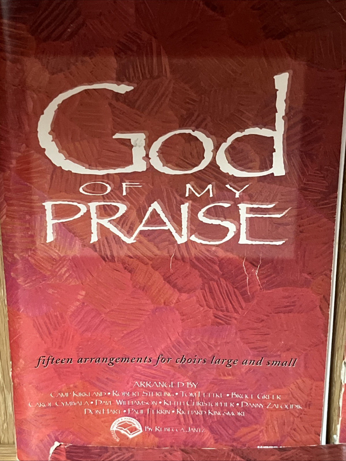 Lot Of 5 God Of My Praise Word Music Songbook Choral Collection Camp Kirkland