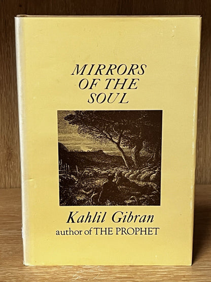 Mirrors of the Soul 1st Edition Khalil Gibran 1965, Hardcover 1st Print