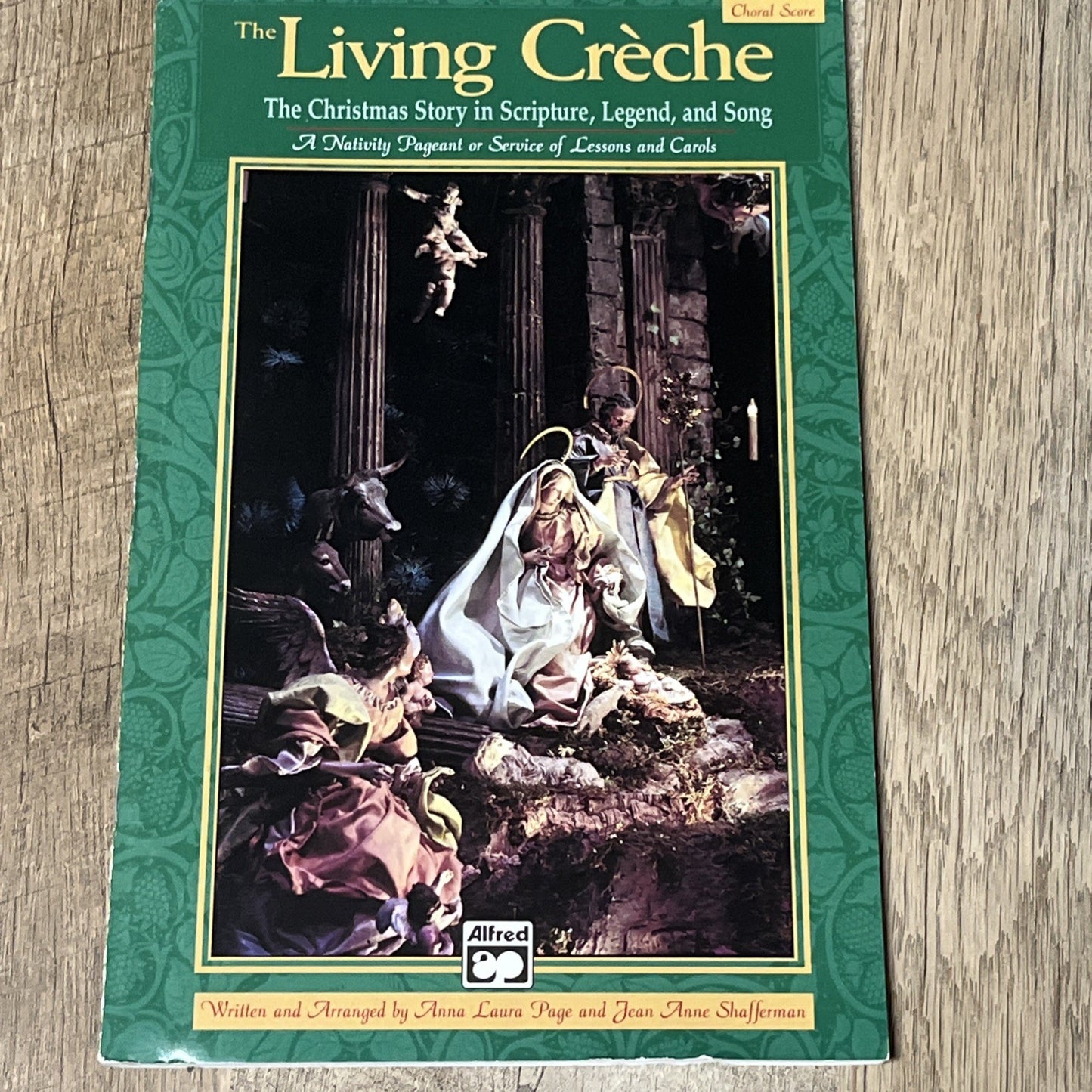 The Living Crèche The Christmas Story in Scripture, Legend and Song SATB