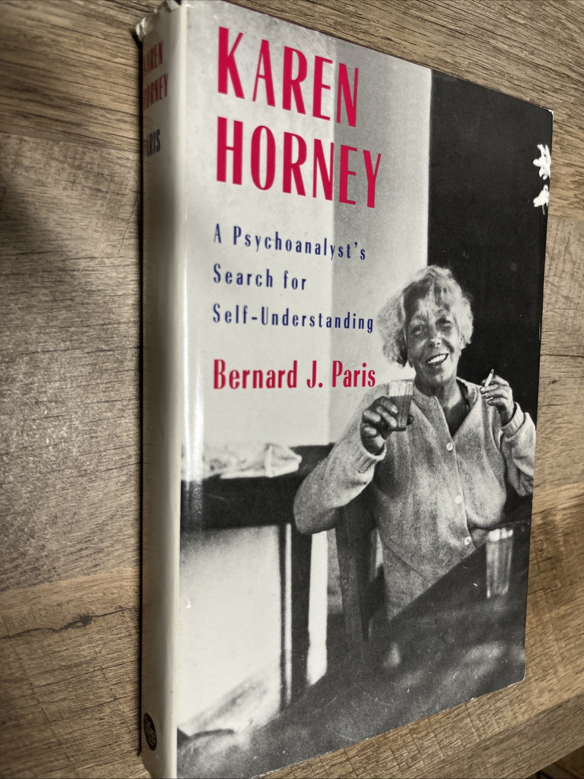 Karen Horney: A Psychoanalyst`s Search for Self-Understanding By Bernard SIGNED