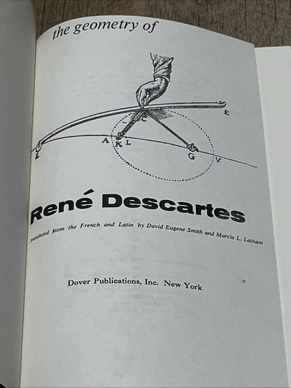 Geometry of Rene Descartes With A Facsimile of The First Ed Dover Ed 1954