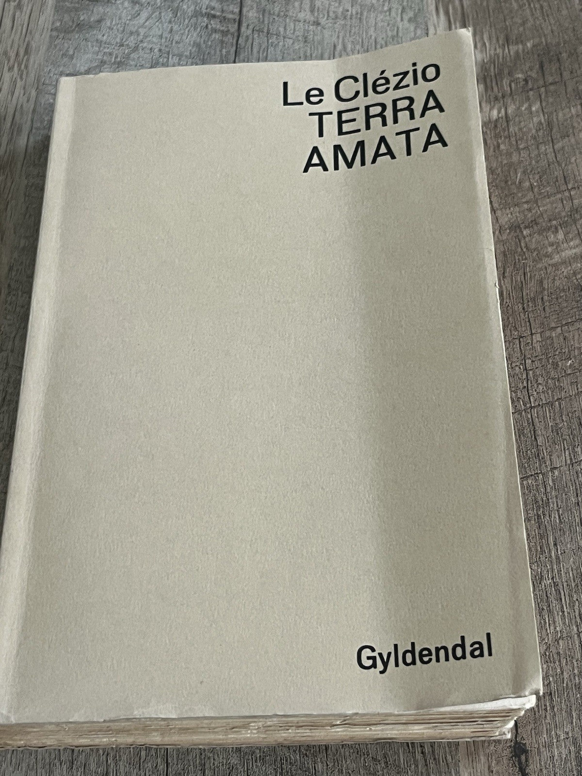 J. M. G. Le Clézio / Terra Amata ( Danish Edition ) 1969