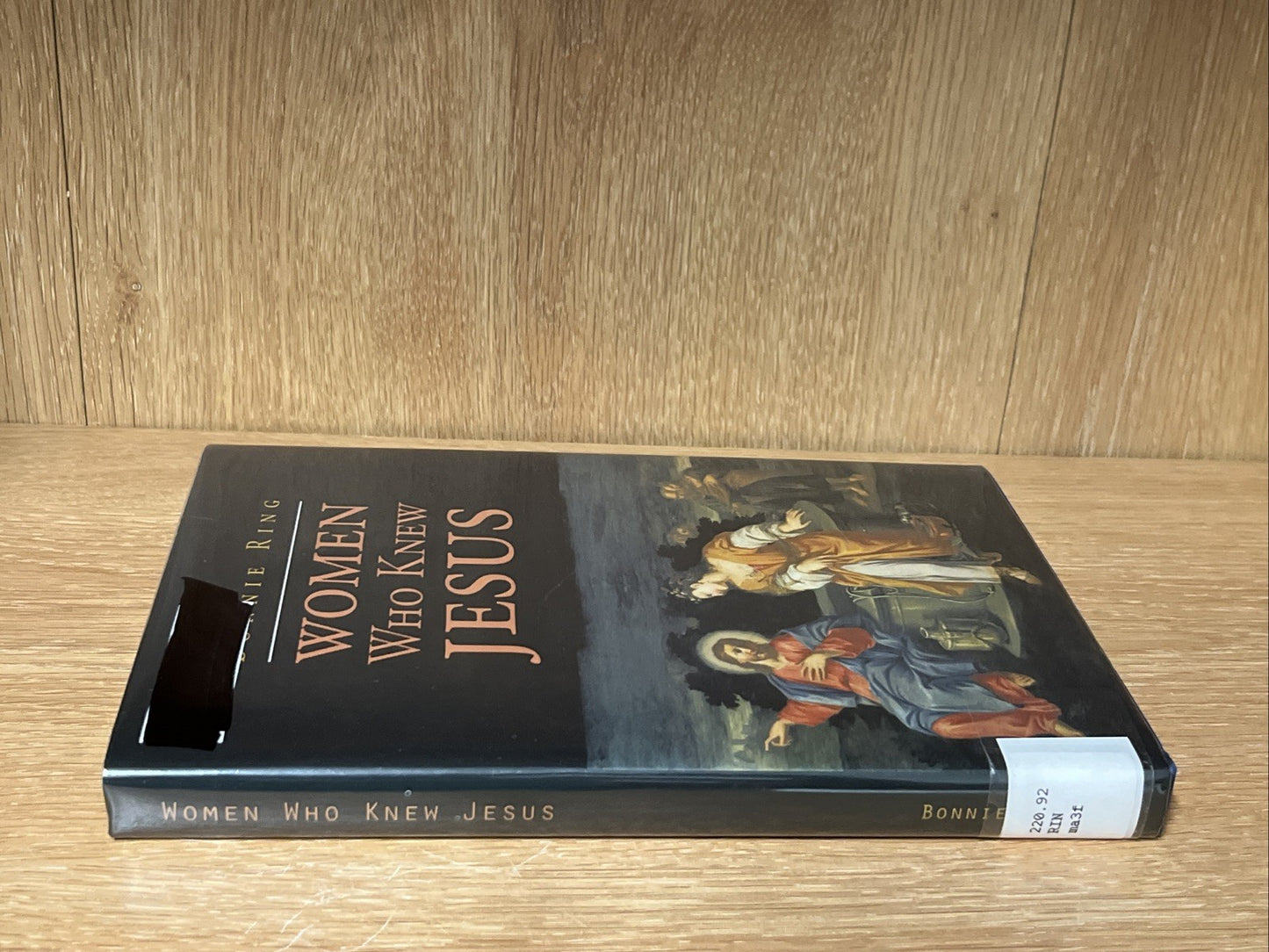 WOMEN WHO KNEW JESUS By Bonnie Ring - Hardcover **Mint Condition**