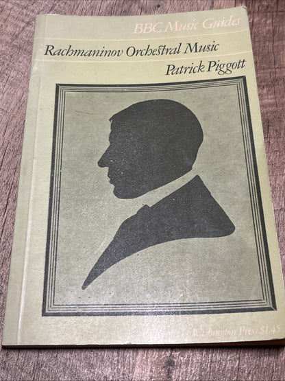 Rachmaninov Orchestral Music Patrick Piggott BBC Guides Softcover 1974