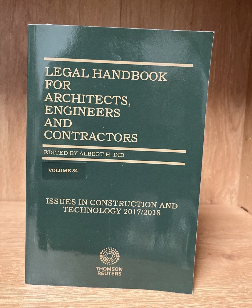 Legal Handbook for Architects, Engineers and Contractors Vol 34 2017/2018