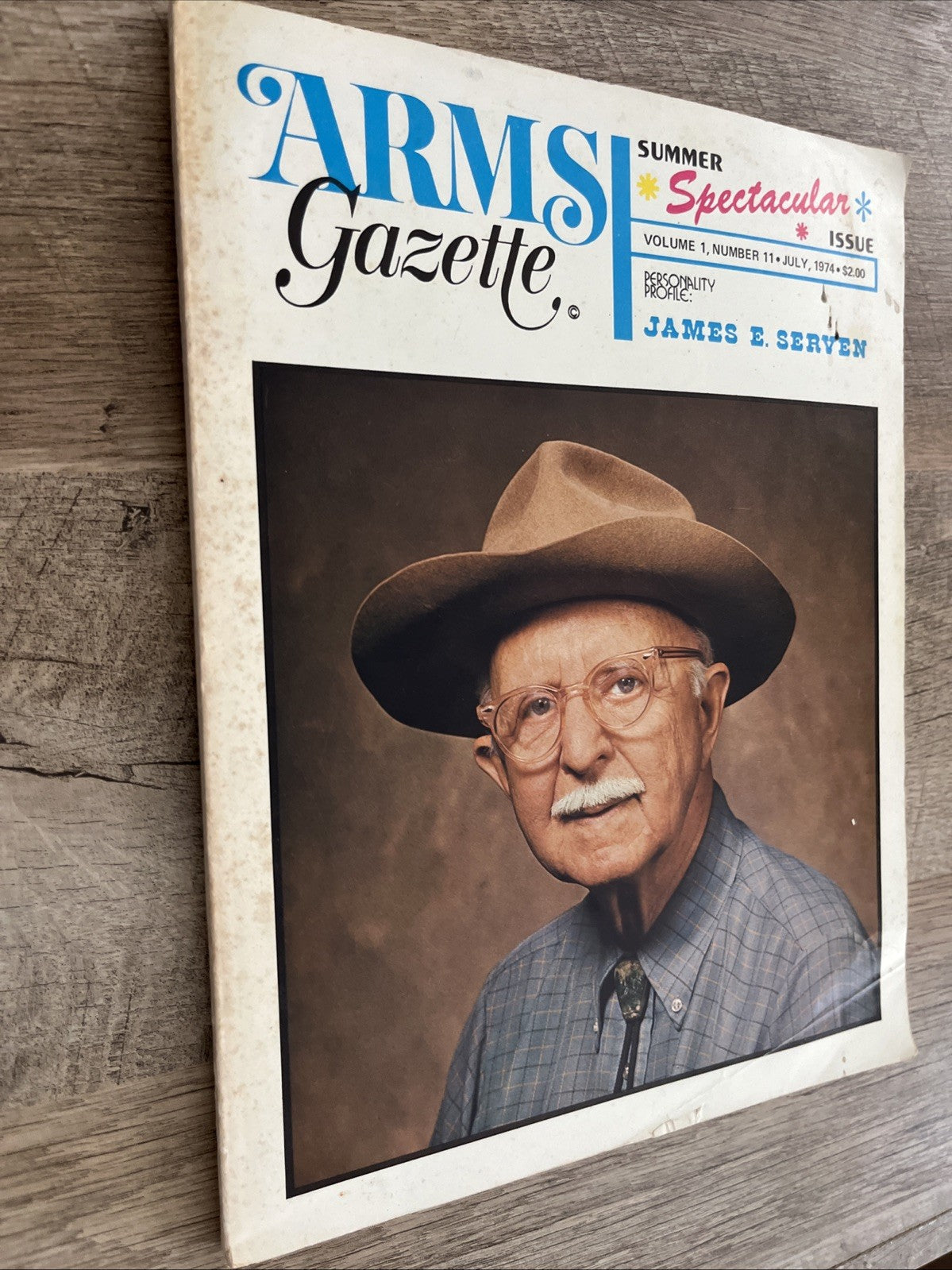 ARMS GAZETTE Magazine-Volume 1, Number 11, JULY,1974 By JAMES E. SERVEN