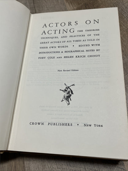 Actors on Acting edited by Toby Cole & Helen Krich Chinoy