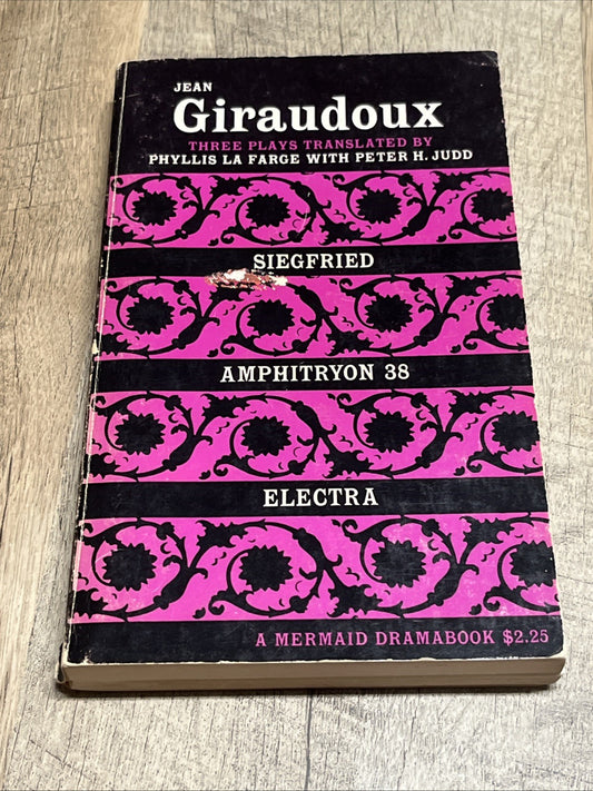Jean Giraudoux : Three Plays Vol 2 Siegfried, Amphitryon 38  1st edition 1964