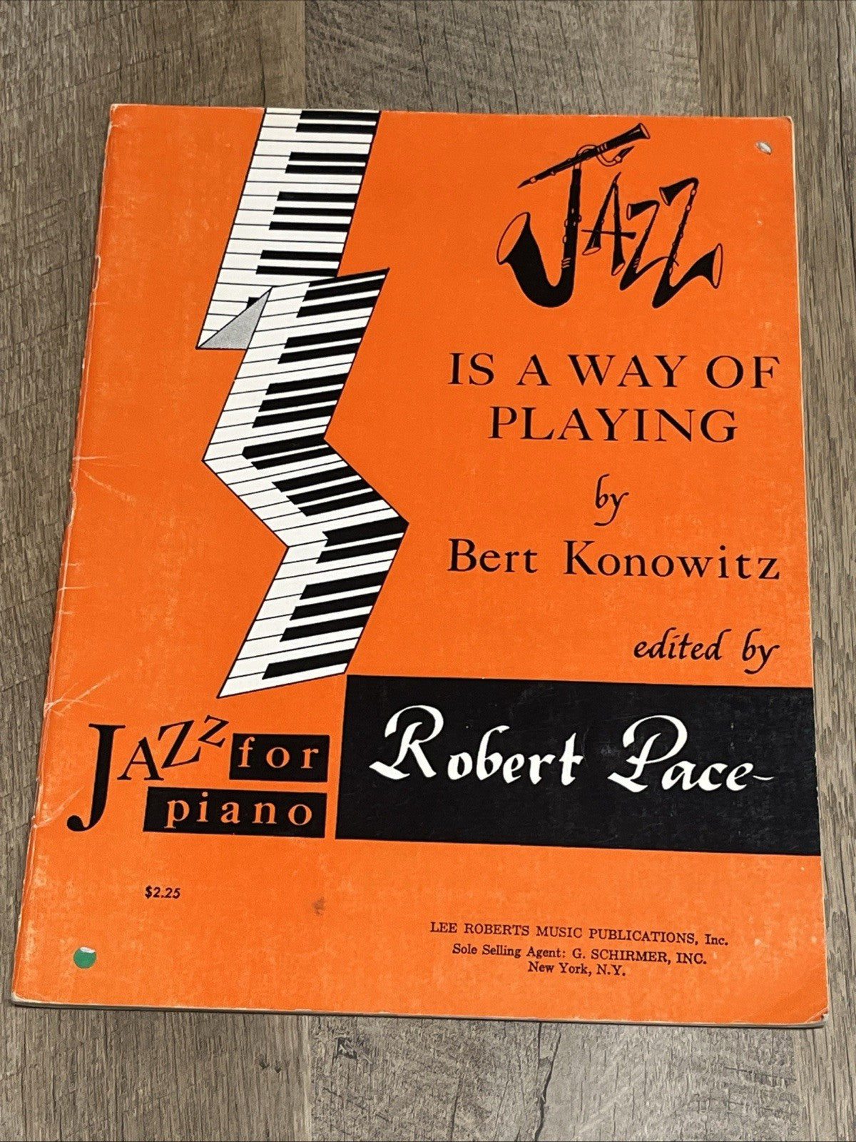 Jazz Is A Way Of Playing For Piano By Bert Konowitz Robert Pace 