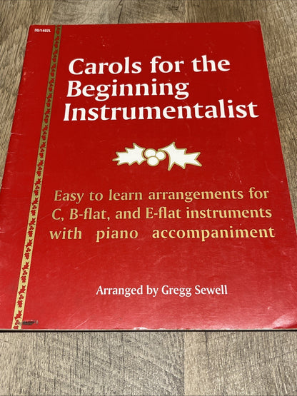 Carols for the Beginning Instrumentalist Easy To Learn Arr For C,B-flat,& E-flat