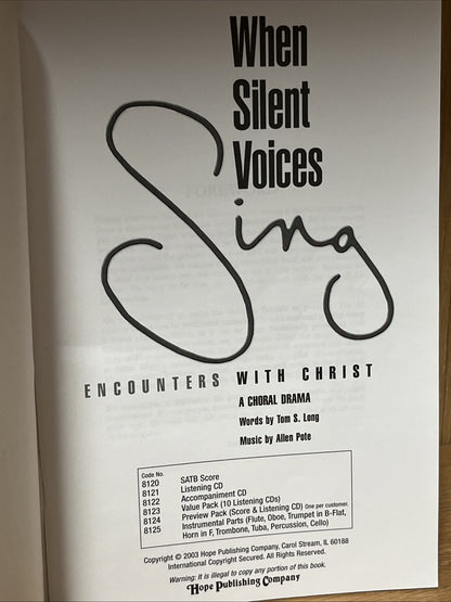 When Silent Voices Sing Encounters with Christ Choral Drama by Long & Pote 2003