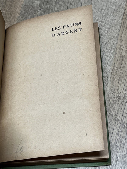 Les Patins D'argent, First Edition by  P. J. Stahl 1931 Vintage Book