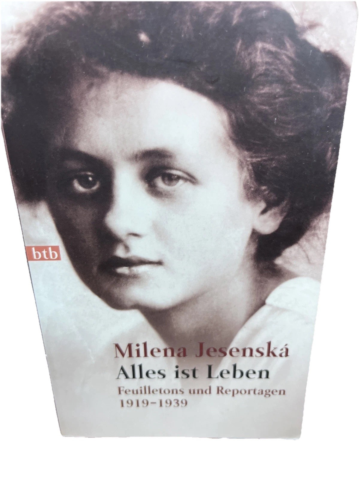 Alles ist Leben. Feuilletons und Reportagen 1919-1939 Feuilletons und Reportagen