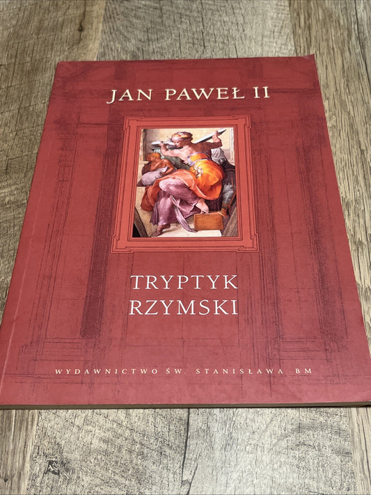 JAN PAWEL II: TRYPTYK RZYMSKI (POLISH EDITION) *Good Condition*
