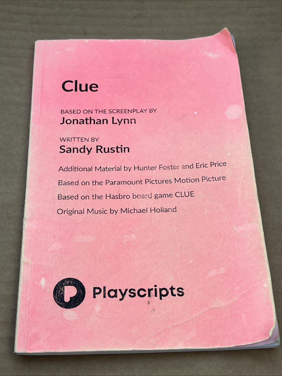 Clue by Jonathan Lynn, written by Sandy Rustin.