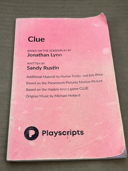 Clue by Jonathan Lynn, written by Sandy Rustin.