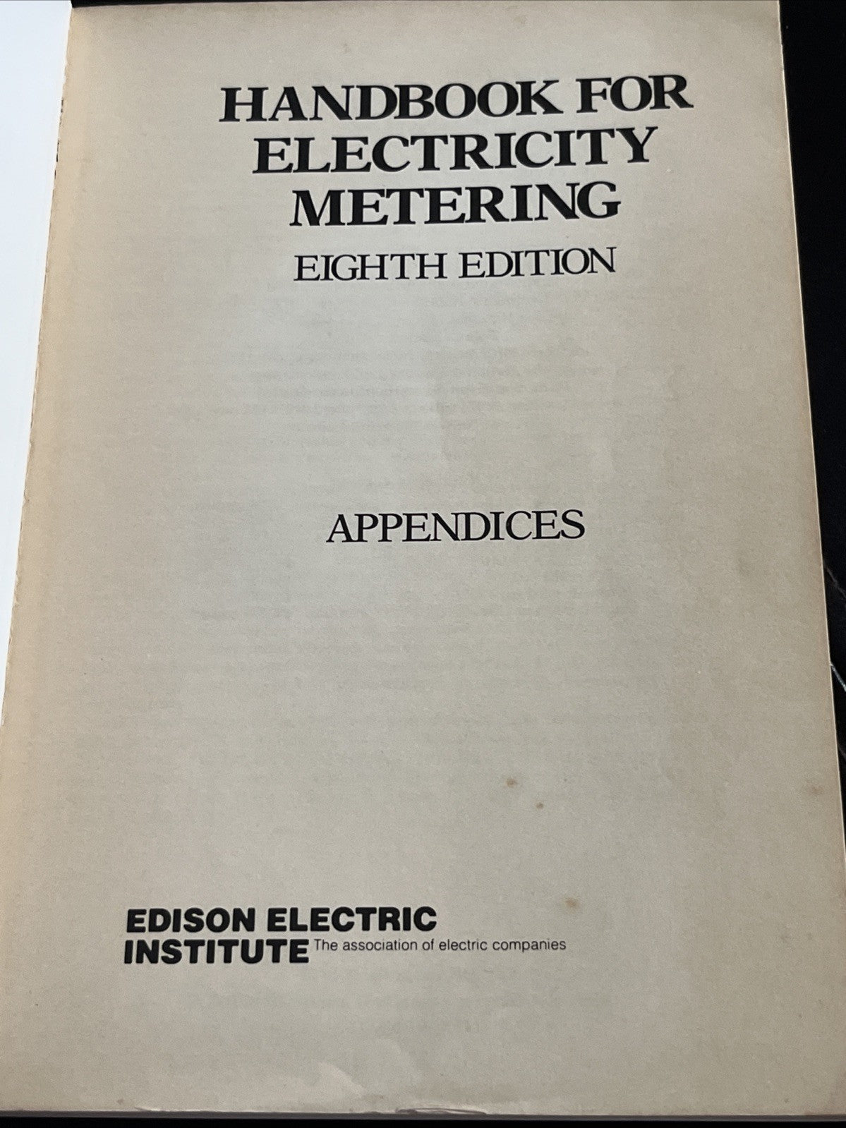 HANDBOOK FOR ELECTRICITY METERING EIGHTH EDITION APPENDICES (EEI) 1981
