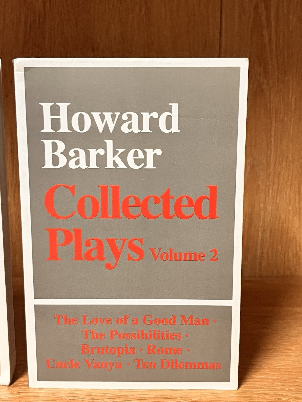 Howard Barker Books : Collected Plays, Vol. 1 - 2 by Howard Barker