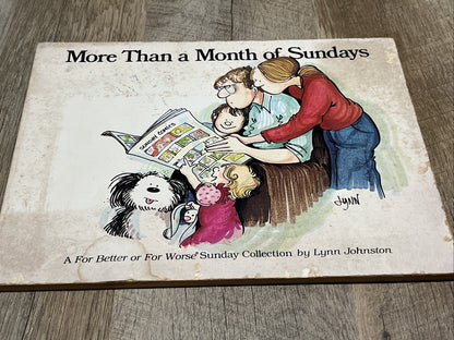 More Than a Month of Sundays: A for Better or for Worse Sunday Collection Lynn