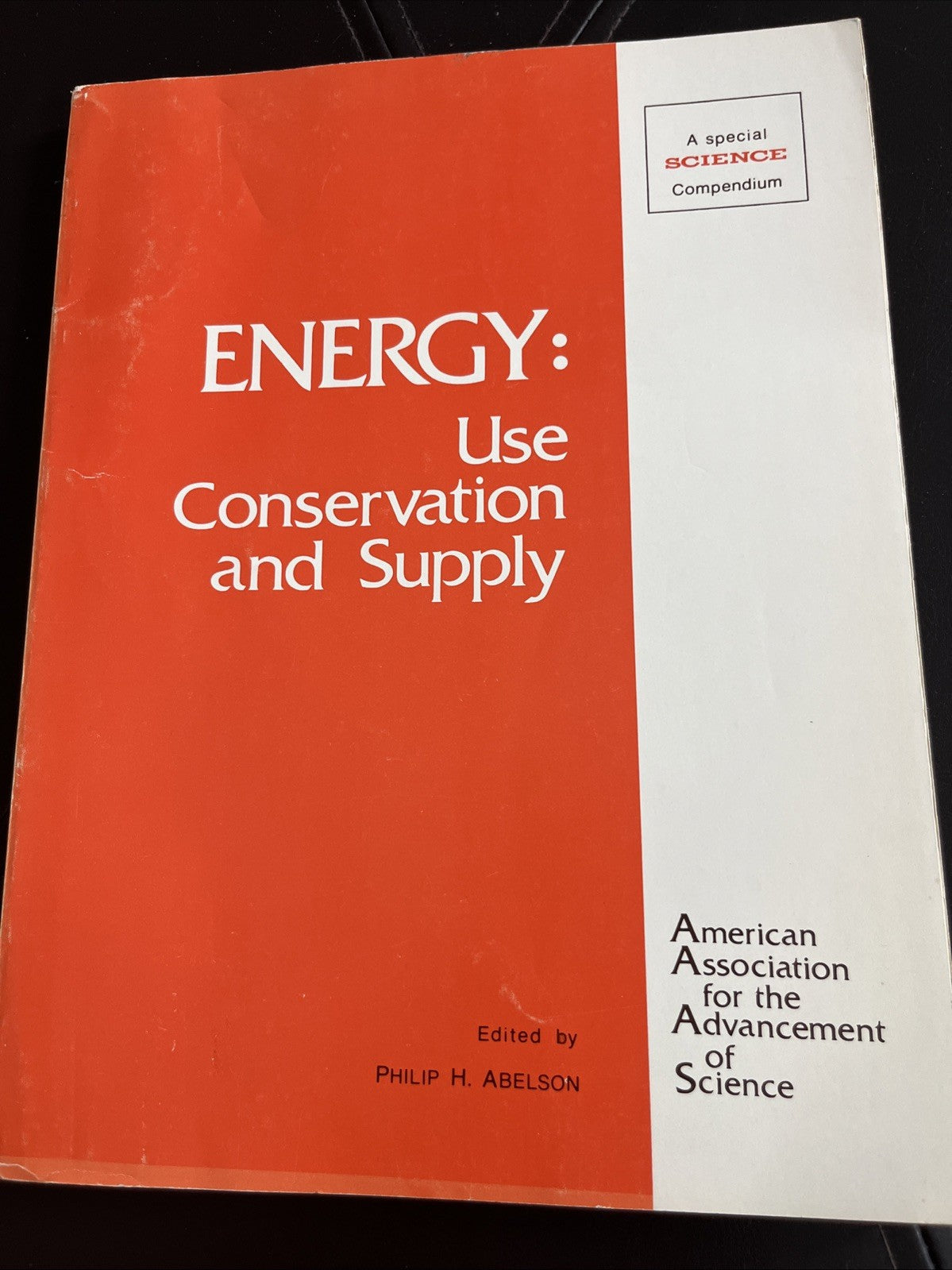 Energy: Use,Conservation, and supply : a special Science compendium AAAS Abelson