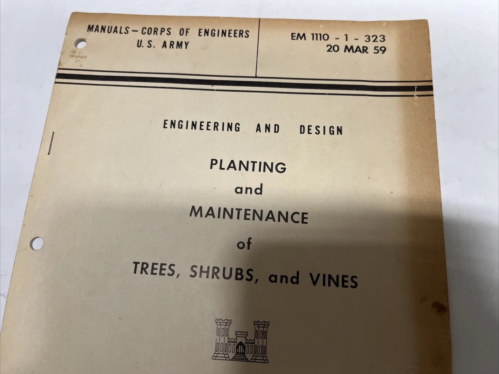 Manual Corps Of Engineers & Design Planting & Maintenance Of Tree,Shrubs V. 1959